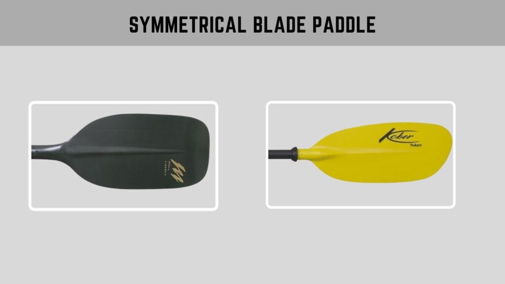 Symmetrical Blade Paddle