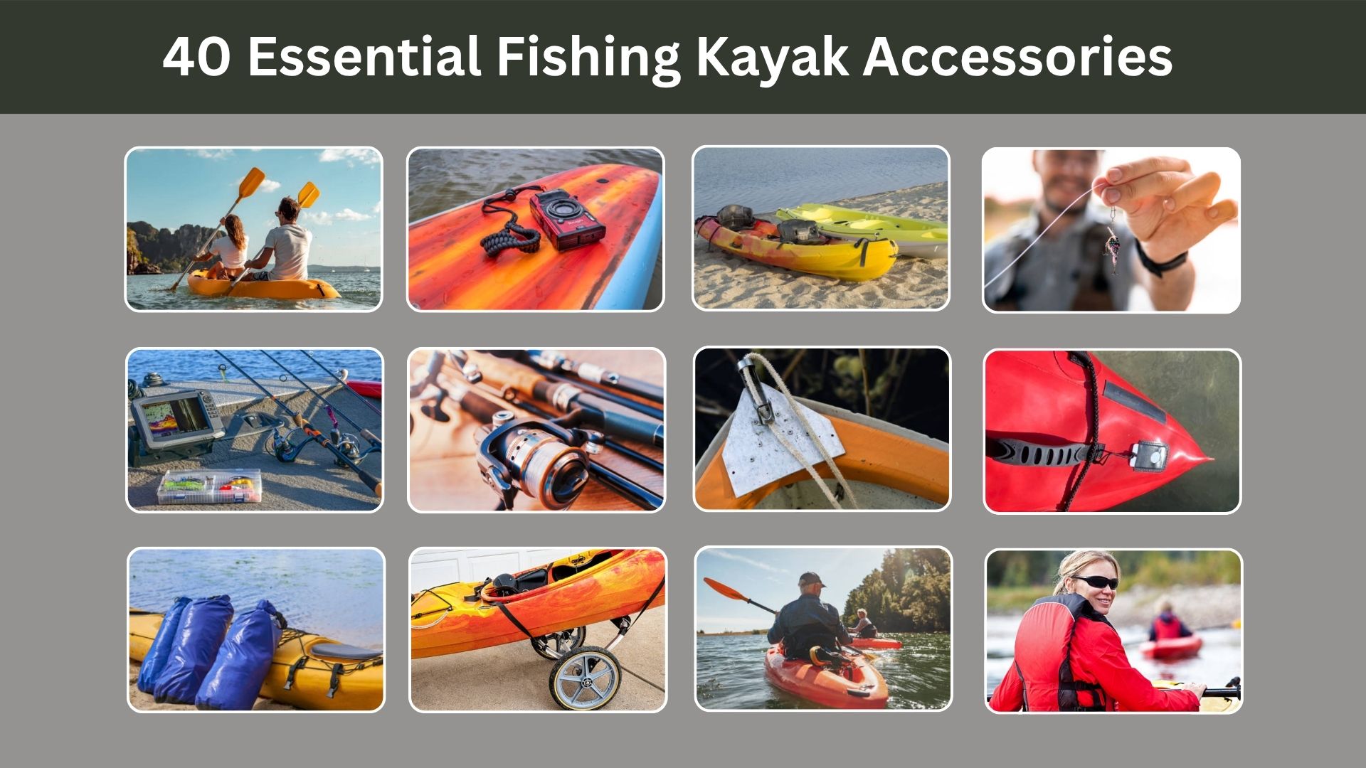 40 Essential Fishing Kayak Accessories