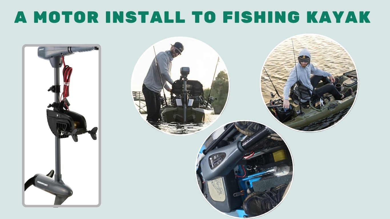 How to Install a Motor on a Fishing Kayak (Step-by-Step Guide)