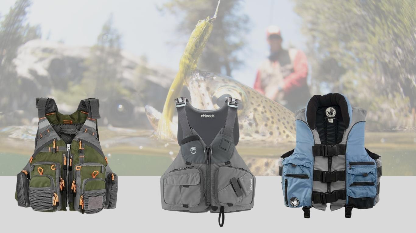 Best Fishing Life Jackets for Adults